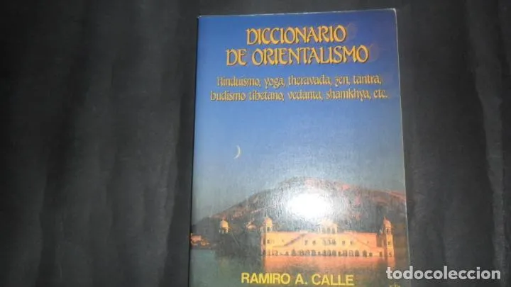 Diccionario de orientalismo, Ramiro A. Calle, ed. Edaf Diccionario de orientalismo, Ramiro A. Calle, ed. Edaf