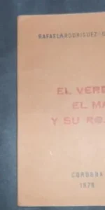 El verde, el mar y su rojo, Rafaela Rodríguez Guzmán, Córdoba, 1978