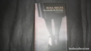 La canción de Dorotea, Rosa Regàs, ed. Círculo de lectores