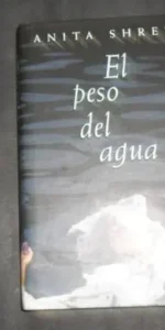 El peso del agua, Anita Shreve, ed. Círculo de lectores El peso del agua, Anita Shreve, ed. Círculo de lectores