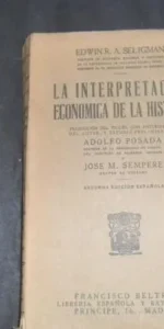 La interpretación económica de la historia, Edwin R. A. Seligman, ed. Francisco Beltrán, 1929