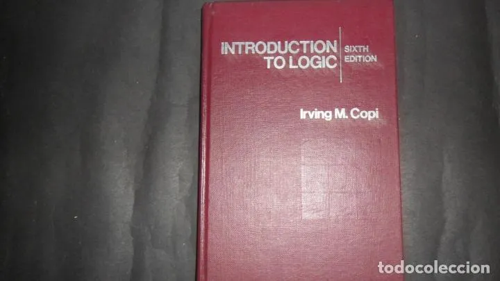 Introduction to logic, Irving M. Copi, University of Hawaii Introduction to logic, Irving M. Copi, University of Hawaii