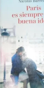 París es siempre una buena idea, Nicolas Barreau, ed. Planeta