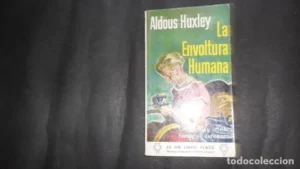 La envoltura humana, Aldous Huxley, ed. Ediciones G.P.