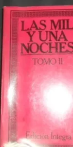 Las mil y una noches, Tomo II, ed. Integra