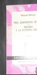 Tres sombreros de copa.