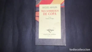 Tres Sombreros De Copa (Nueva Austral Series, Vol 63)