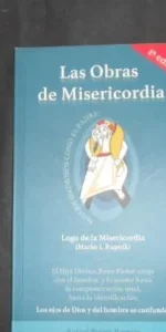 Las obras de Misericordia, Rafael Prieto Ramiro, ed. Parroquia El Salvador, Plasencia