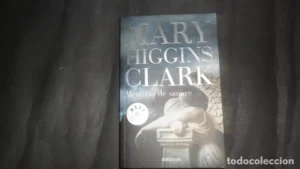 Mentiras de sangre, Mary Higgins Clark, ed. Random House Mondadori