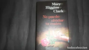 No puedo olvidar tu rostro, Mary Higgins Clark, ed. Círculo de lectores