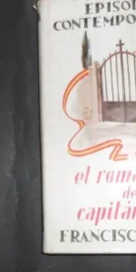 Episodios contemporáneos, El romancillo del capitán galán, Francisco Camba