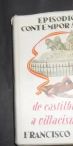 Episodios contemporáneos, De Castilblanco a Villacisneros, Francisco Camba