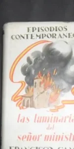 Episodios contemporáneos, Las luminarias del señor ministro, Francisco Camba
