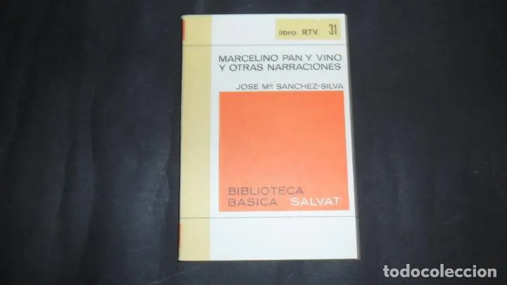 Marcelino pan y vino y otras narraciones, José Mª Sánchez-Silva, ed. Salvat Marcelino pan y vino y otras narraciones, José Mª Sánchez-Silva, ed. Salvat