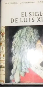 Historia Universal Daimon, El siglo de Luis XIV, ed. Daimon, Manuel Tamayo