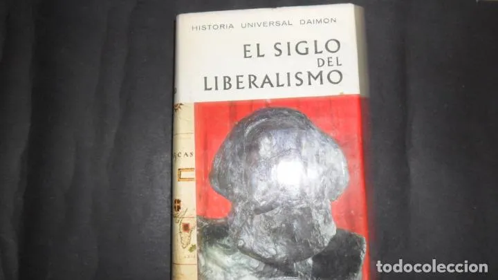 Historia Universal Daimon, El siglo del Liberalismo, ed. Daimon, Manuel Tamayo Historia Universal Daimon, El siglo del Liberalismo, ed. Daimon, Manuel Tamayo