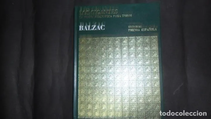 Los gigantes, La nueva biblioteca para todos, Balzac, ed. Prensa española Los gigantes, La nueva biblioteca para todos, Balzac, ed. Prensa española