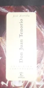 Don Juan Tenorio, José Zorrilla, ed. Espasa Don Juan Tenorio, José Zorrilla, ed. Espasa