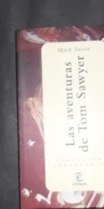 Las aventuras de Tom Sawyer, Mark Twain, ed. Espasa