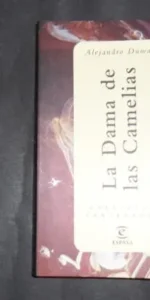 La dama de las camelias, Alejandro Dumas, ed. Espasa