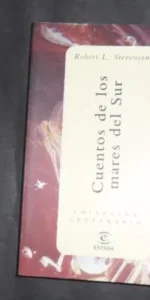 Cuentos de los mares del Sur, R.L. Stevenson, ed. Espasa Cuentos de los mares del Sur, R.L. Stevenson, ed. Espasa