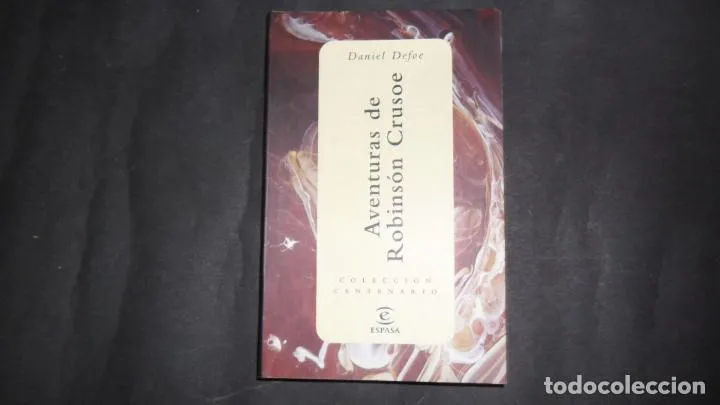 Aventuras de Robinson Crusoe, Daniel Defoe, ed. Espasa Aventuras de Robinson Crusoe, Daniel Defoe, ed. Espasa