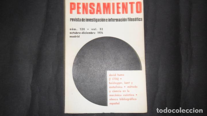 Pensamiento, Revista de investigación e información filosófica, núm. 128, vol. 32, 1976 Pensamiento, Revista de investigación e información filosófica, núm. 128, vol. 32, 1976