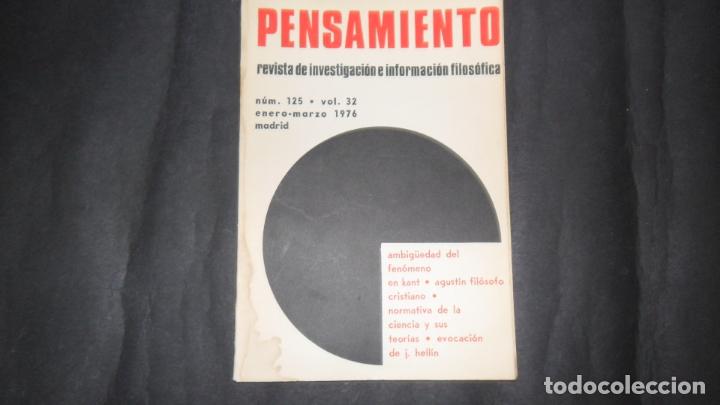 Pensamiento, Revista de investigación e información filosófica, núm. 125, vol. 32, enero/marzo, 1976 Pensamiento, Revista de investigación e información filosófica, núm. 125, vol. 32, enero/marzo, 1976