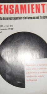 Pensamiento, Revista de investigación e información filosófica, núm. 141, vol. 36, enero/marzo 1980 Pensamiento, Revista de investigación e información filosófica, núm. 141, vol. 36, enero/marzo 1980