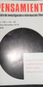 Pensamiento, Revista de investigación e información filosófica, núm. 136, vol. 34, 1978 Pensamiento, Revista de investigación e información filosófica, núm. 136, vol. 34, 1978