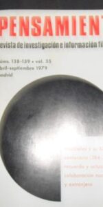 Pensamiento, Revista de investigación e información filosófica, núms. 138-139, vol. 35, 1979 Pensamiento, Revista de investigación e información filosófica, núms. 138-139, vol. 35, 1979
