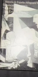 Historia de España VII, La República, La Era de Franco, Ramón Tamames, ed. Alianza Universidad