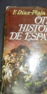 Otra historia de España, F. Díaz-Plaja, ed. P&J