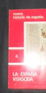 Nueva historia de España, 4, La España visigoda, ed. Edaf
