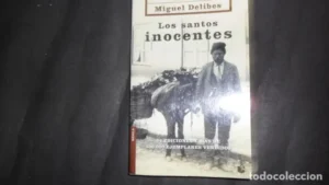 Los santos inocentes, Miguel Delibes, ed. Planeta