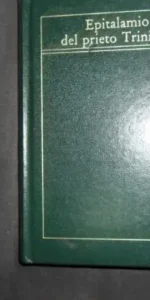 Epitalamio del prieto Trinidad, Ramón J. Sender, ed. Orbis