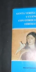 Santa Teresa de Jesús y Cuenca con otros ensayos teresianos, Manuel González Gisbert Santa Teresa de Jesús y Cuenca con otros ensayos teresianos, Manuel González Gisbert