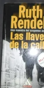 Las llaves de la calle, Ruth Rendell, ed. Mondadori