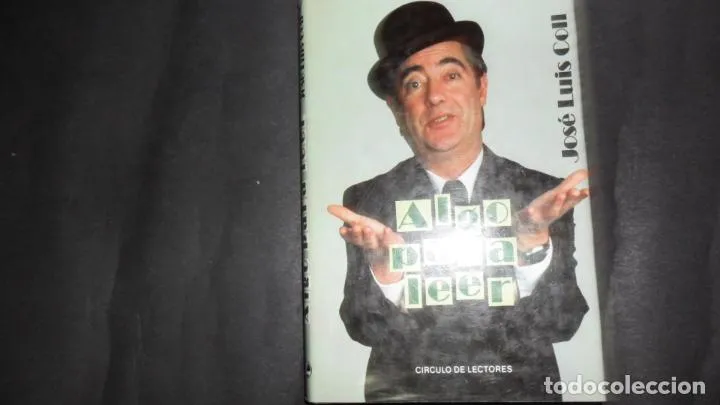 Algo para leer, José Luis Coll, ed. Círculo de lectores Algo para leer, José Luis Coll, ed. Círculo de lectores