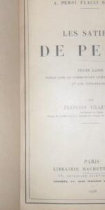 Les satires de Perse, Texte Latin, F. Villeneuve, Libraire Hachette, 1918