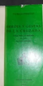 Héroes y gestas de la Cruzada, Tomás Prieto, ed. Tormes