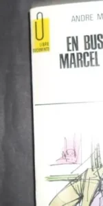 En busca de Marcel Proust, Andre Maurois, ed. Ediciones G.P.