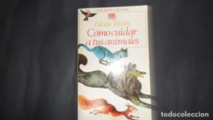 Cómo cuidar a tus animales, Eileen Totten, ed. Labor