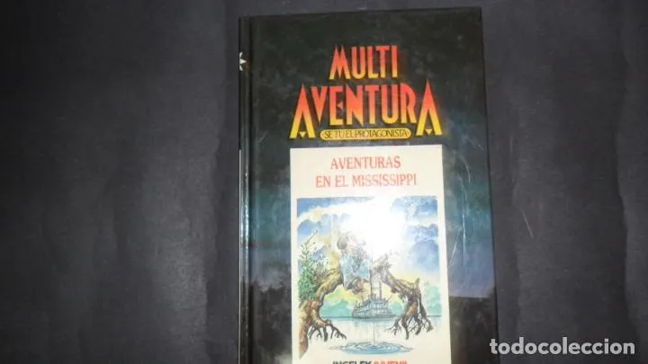 Multiaventura, Sé tú el protagonista, Aventuras en el Mississippi, ed. Ingelek Multiaventura, Sé tú el protagonista, Aventuras en el Mississippi, ed. Ingelek