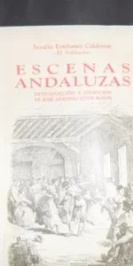 Escenas andaluzas, Serafín Estébanez Calderón, 1995