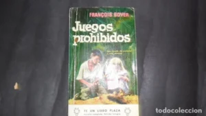 Juegos prohibidos, François Boyer, ed. Ediciones G.P.
