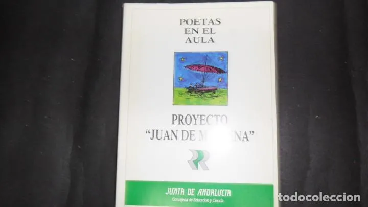 Poetas en el aula, Proyecto ?Juan de Mairena?, ed. Junta de Andalucía Poetas en el aula, Proyecto ?Juan de Mairena?, ed. Junta de Andalucía