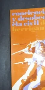 Conciencia, ley y desobediencia civil, Daniel Berrigan, ed. Sígueme Conciencia, ley y desobediencia civil, Daniel Berrigan, ed. Sígueme
