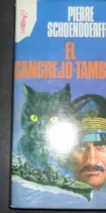 El cangrejo-tambor, Pierre Schoendoerffer, ed. P&J
