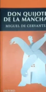 Don Quijote de la Mancha, Miguel de Cervantes, Muñoz Puelles, ed. Oxford Don Quijote de la Mancha, Miguel de Cervantes, Muñoz Puelles, ed. Oxford